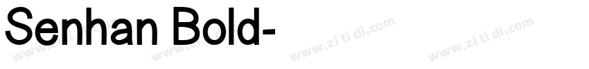 Senhan Bold字体转换